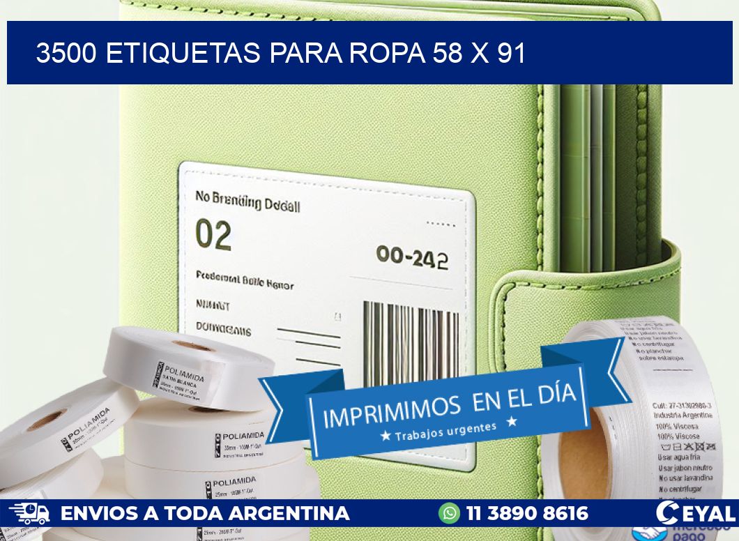 3500 ETIQUETAS PARA ROPA 58 x 91