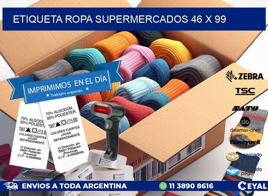 ETIQUETA ROPA SUPERMERCADOS 46 x 99