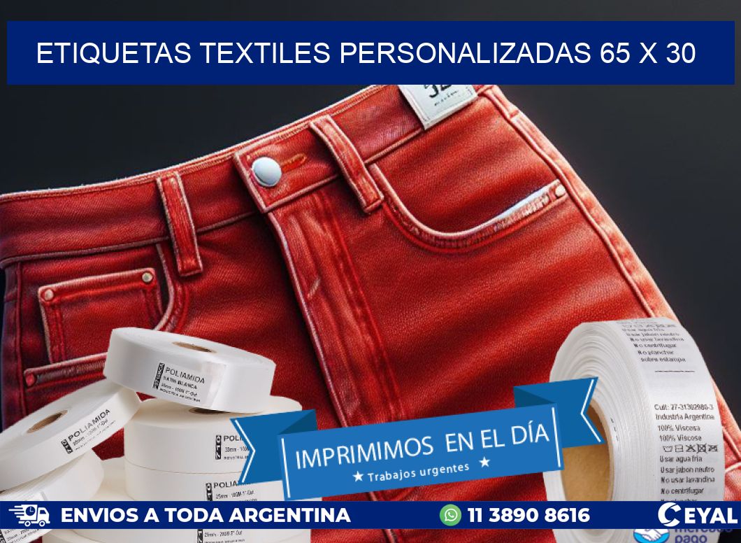 ETIQUETAS TEXTILES PERSONALIZADAS 65 x 30