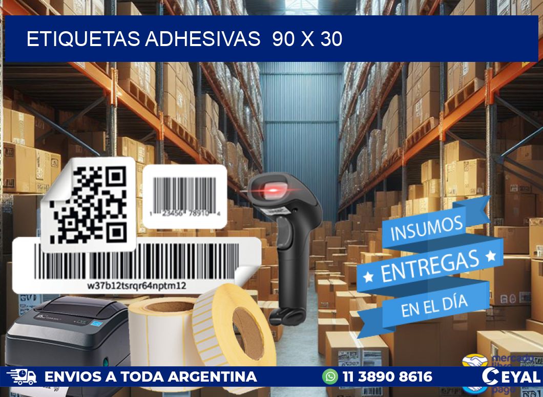 ETIQUETAS ADHESIVAS  90 x 30