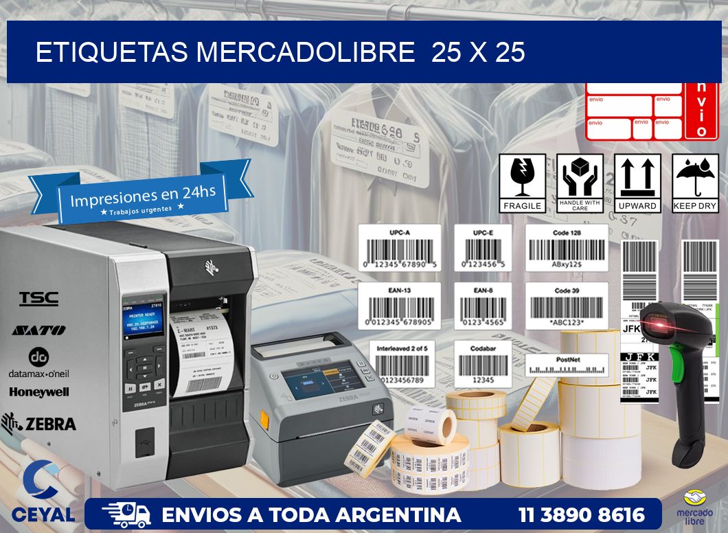 ETIQUETAS MERCADOLIBRE  25 x 25