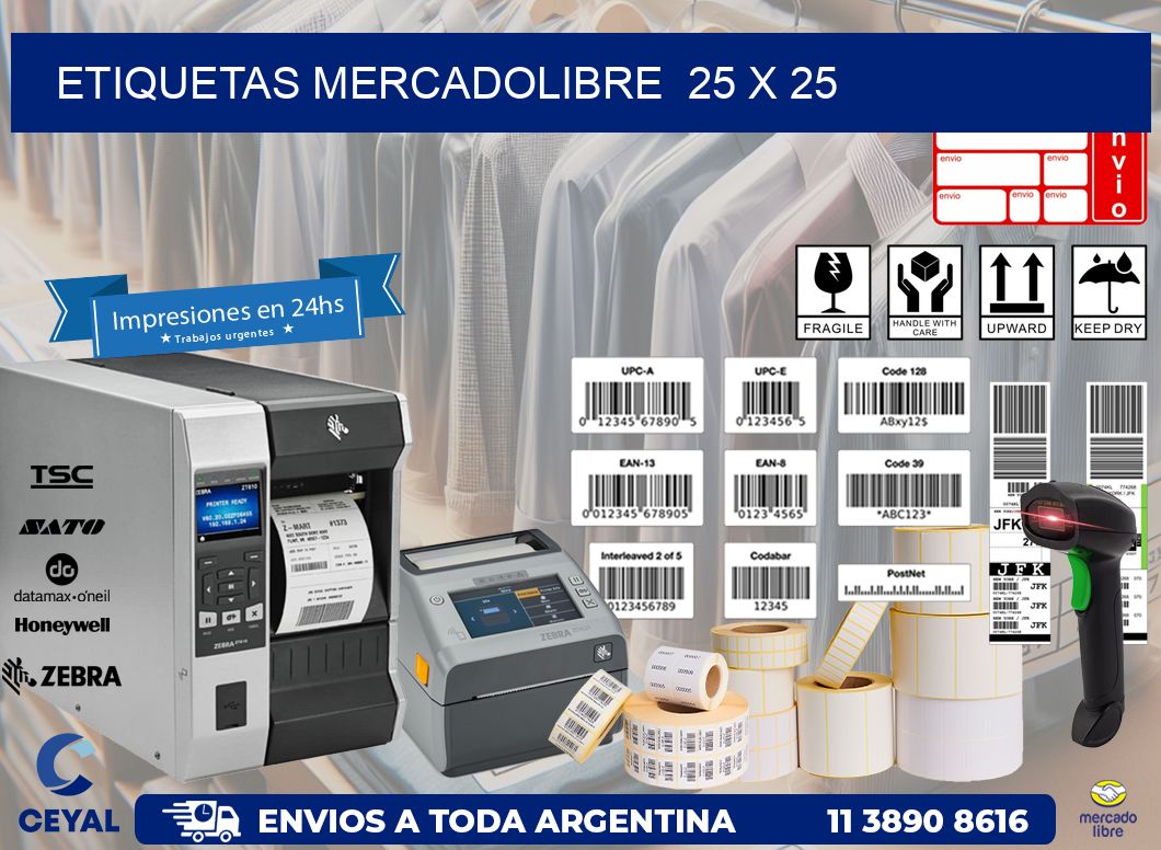 ETIQUETAS MERCADOLIBRE  25 x 25