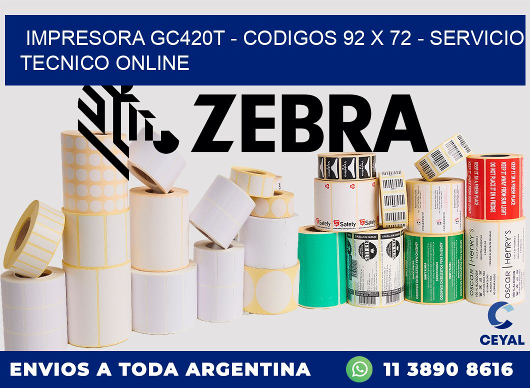 IMPRESORA GC420T - CODIGOS 92 x 72 - SERVICIO TECNICO ONLINE