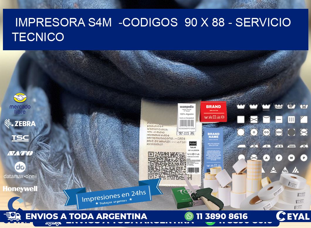 IMPRESORA S4M  -CODIGOS  90 x 88 - SERVICIO TECNICO