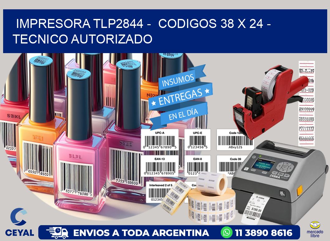 IMPRESORA TLP2844 -  CODIGOS 38 x 24 - TECNICO AUTORIZADO