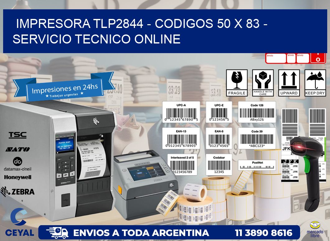 IMPRESORA TLP2844 - CODIGOS 50 x 83 - SERVICIO TECNICO ONLINE