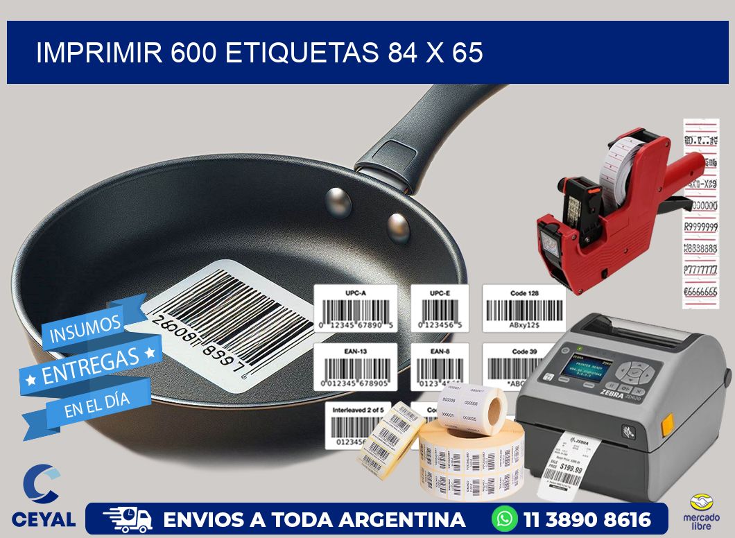 IMPRIMIR 600 ETIQUETAS 84 x 65