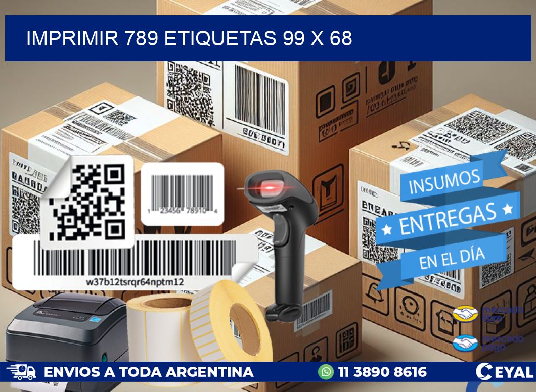 IMPRIMIR 789 ETIQUETAS 99 x 68