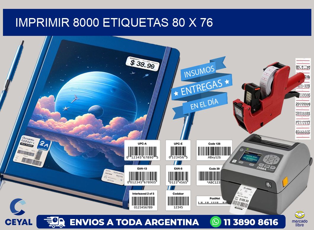 IMPRIMIR 8000 ETIQUETAS 80 x 76