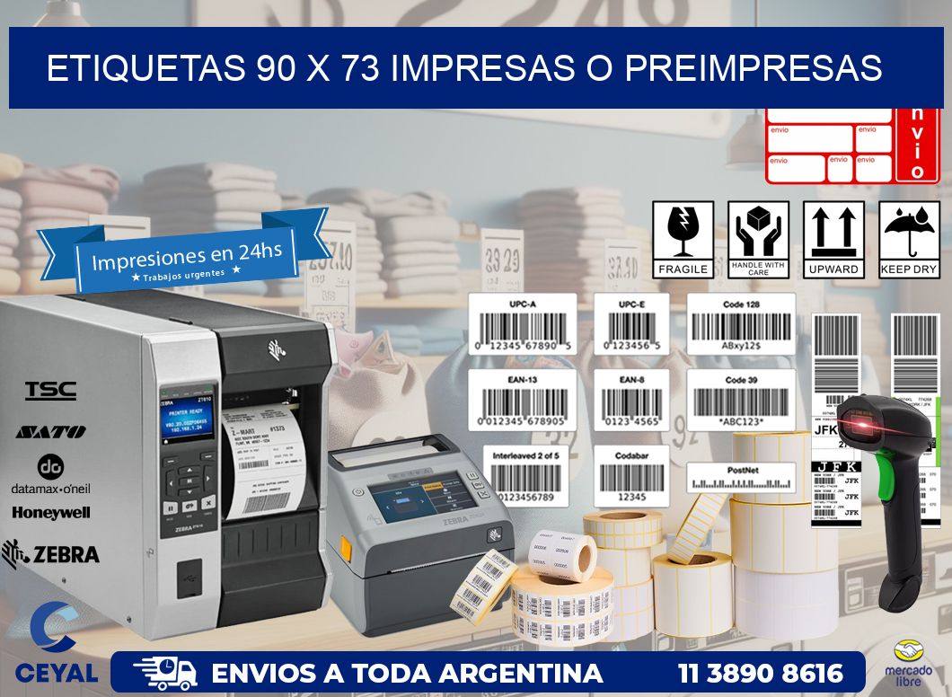 ETIQUETAS 90 x 73 IMPRESAS O PREIMPRESAS