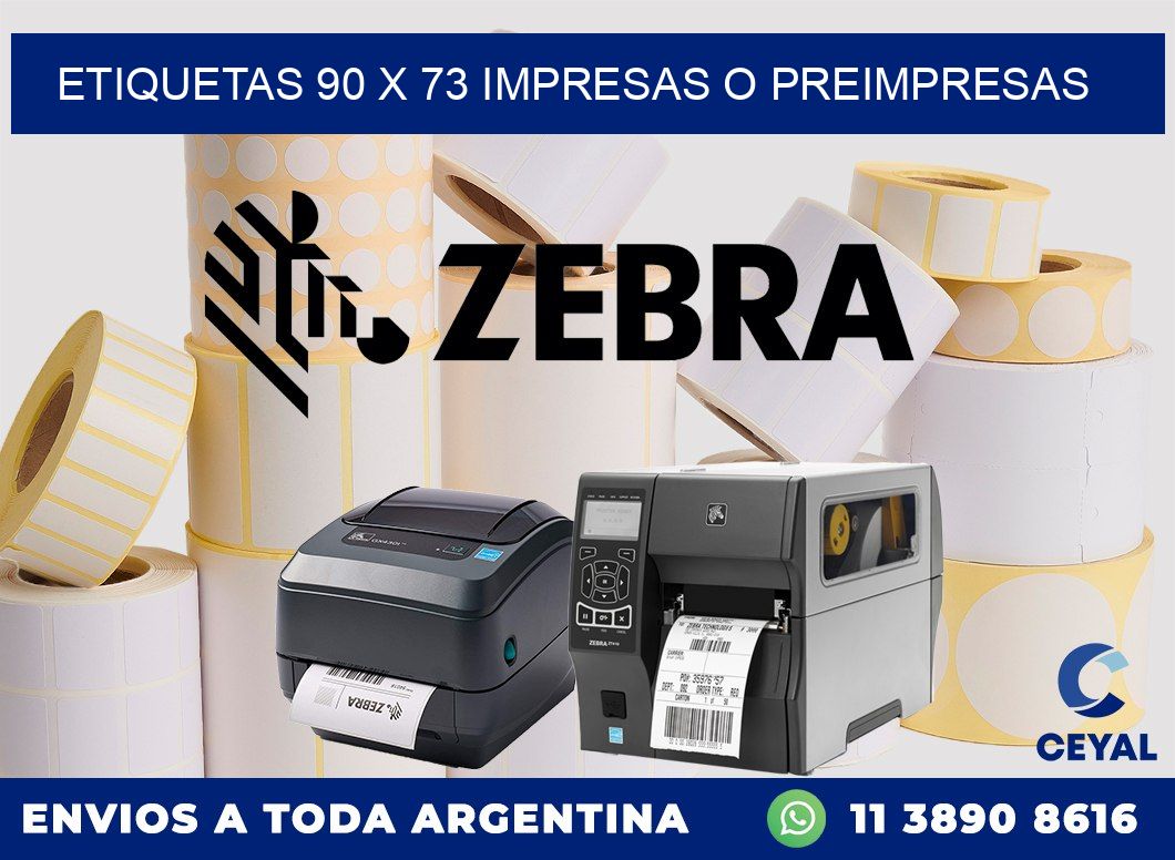 ETIQUETAS 90 x 73 IMPRESAS O PREIMPRESAS