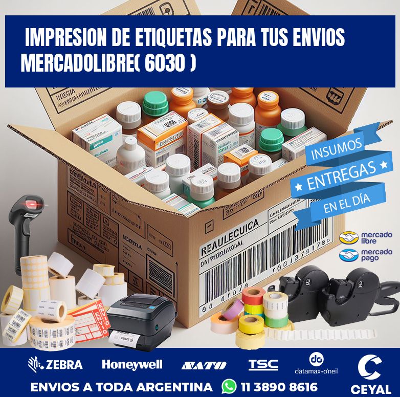 impresion de etiquetas para tus envios mercadolibre( 6030 )