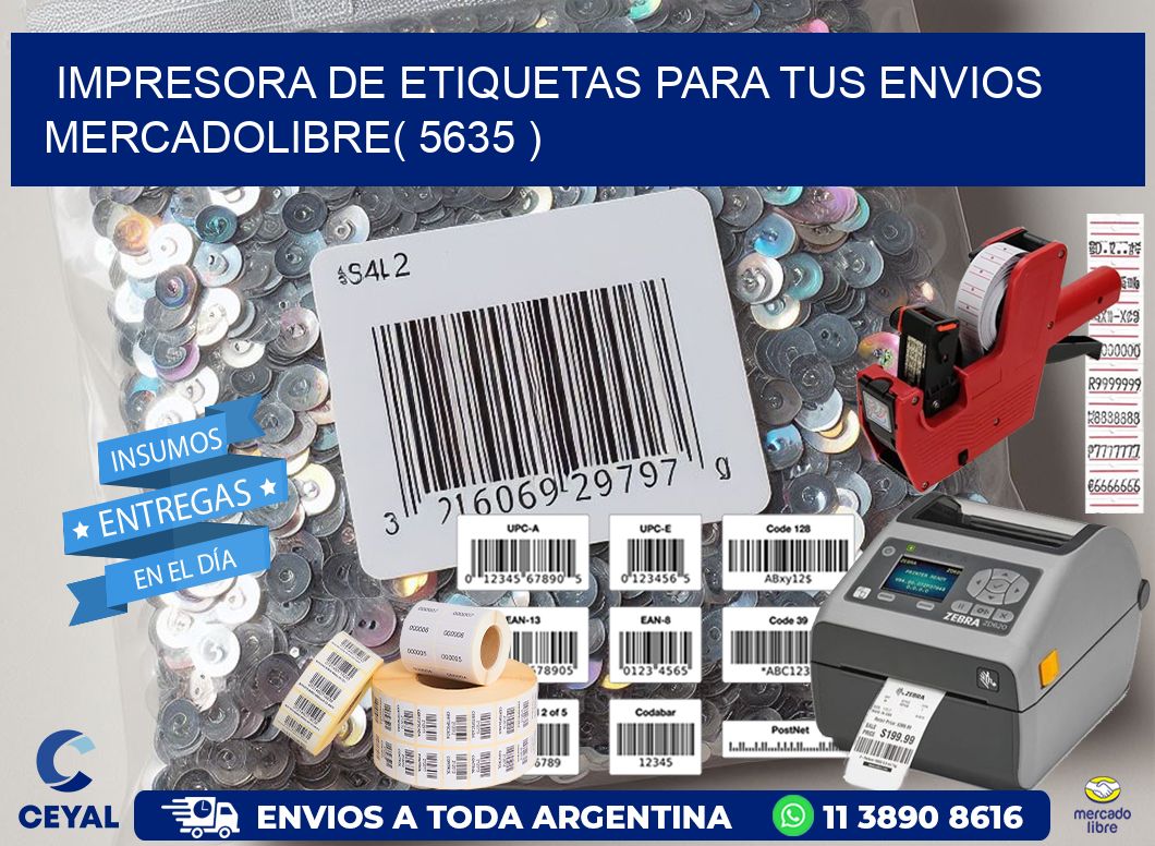 impresora de etiquetas para tus envios mercadolibre( 5635 )