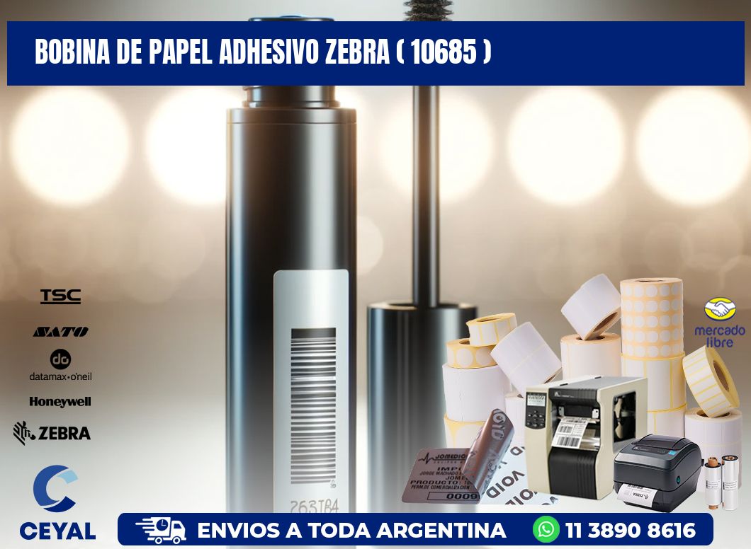 BOBINA DE PAPEL ADHESIVO ZEBRA ( 10685 )