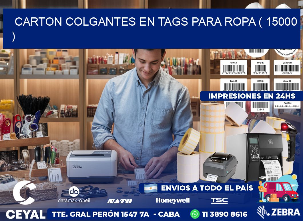 CARTON COLGANTES EN TAGS PARA ROPA ( 15000 )