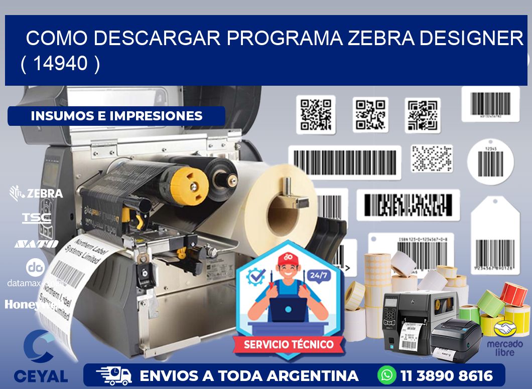 COMO DESCARGAR PROGRAMA ZEBRA DESIGNER ( 14940 )