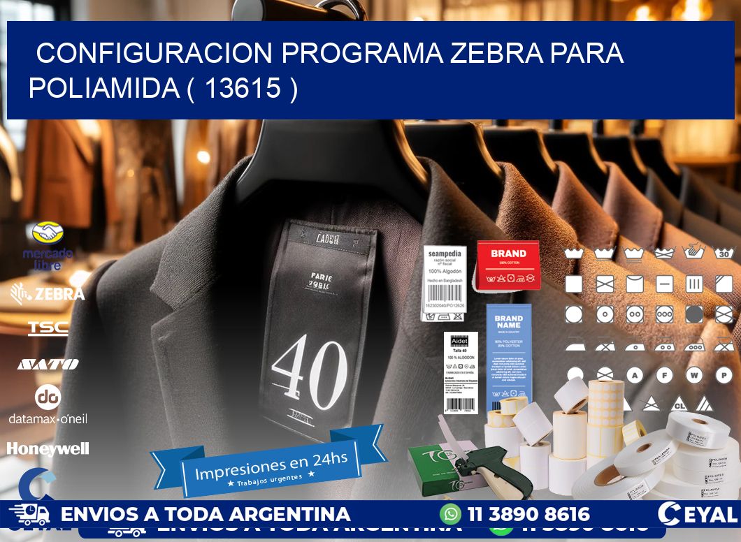 CONFIGURACION PROGRAMA ZEBRA PARA POLIAMIDA ( 13615 )