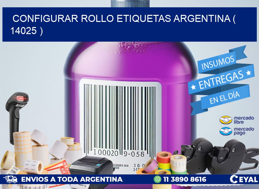 CONFIGURAR ROLLO ETIQUETAS ARGENTINA ( 14025 )