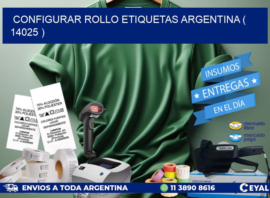 CONFIGURAR ROLLO ETIQUETAS ARGENTINA ( 14025 )