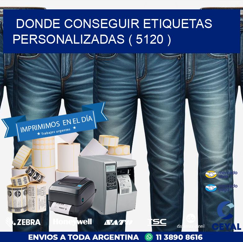 DONDE CONSEGUIR ETIQUETAS PERSONALIZADAS ( 5120 )