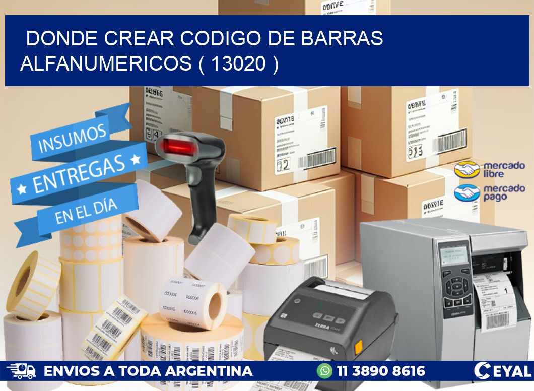 DONDE CREAR CODIGO DE BARRAS ALFANUMERICOS ( 13020 )