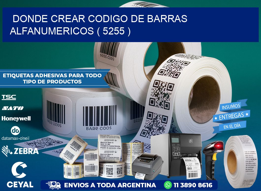 DONDE CREAR CODIGO DE BARRAS ALFANUMERICOS ( 5255 )