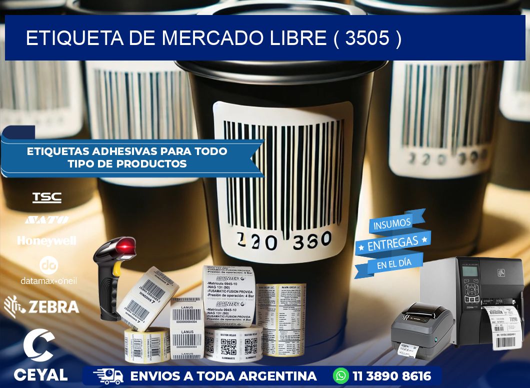 ETIQUETA DE MERCADO LIBRE ( 3505 )