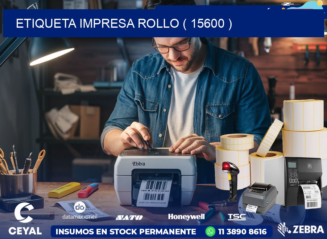 ETIQUETA IMPRESA ROLLO ( 15600 )