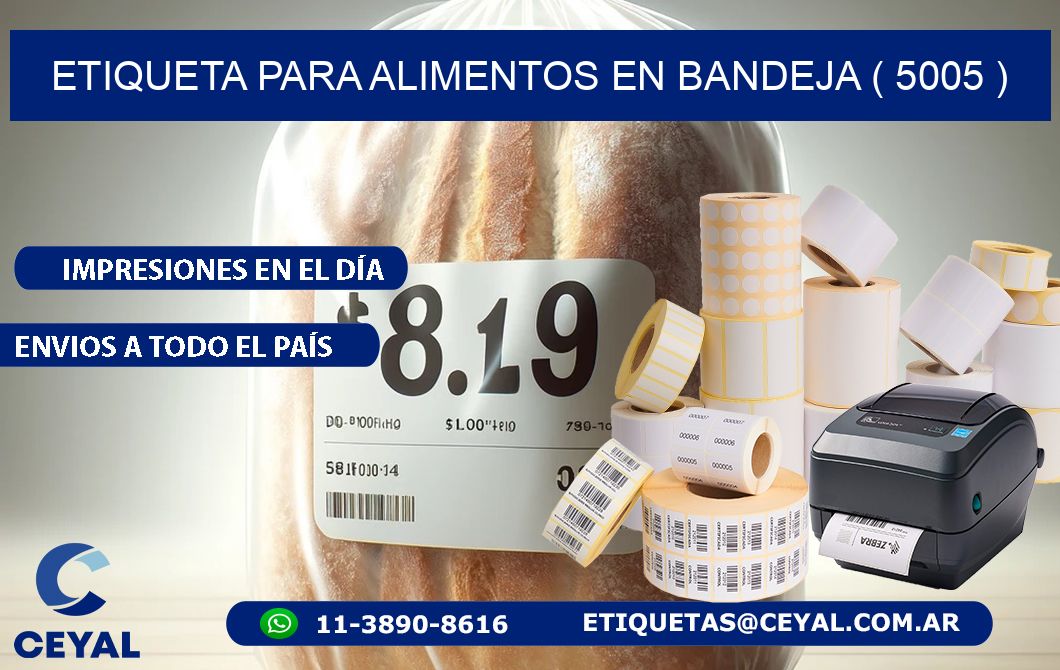 ETIQUETA PARA ALIMENTOS EN BANDEJA ( 5005 )