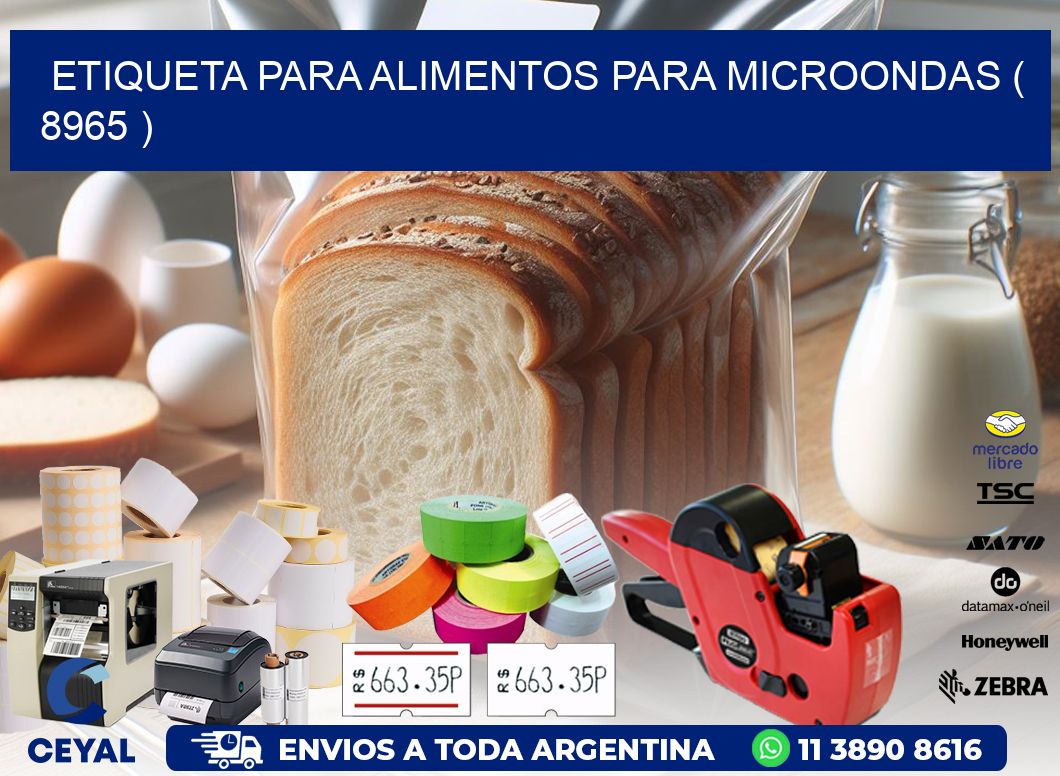 ETIQUETA PARA ALIMENTOS PARA MICROONDAS ( 8965 )