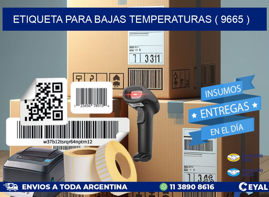 ETIQUETA PARA BAJAS TEMPERATURAS ( 9665 )