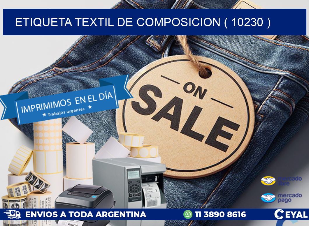 ETIQUETA TEXTIL DE COMPOSICION ( 10230 )