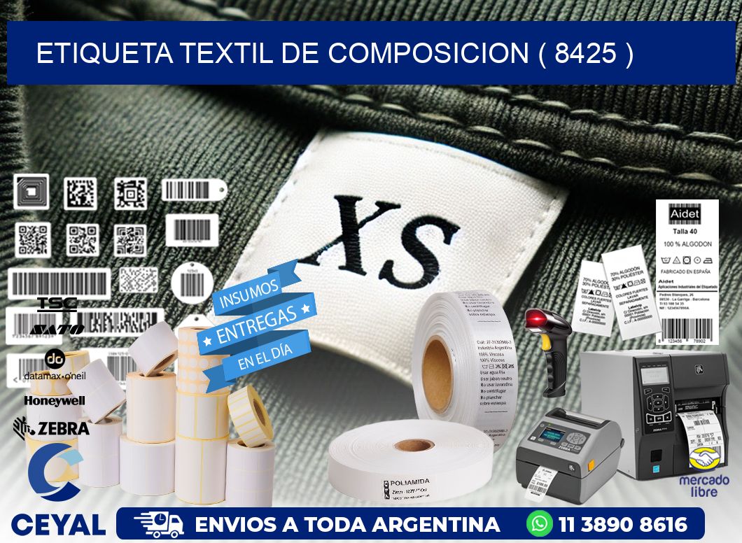 ETIQUETA TEXTIL DE COMPOSICION ( 8425 )