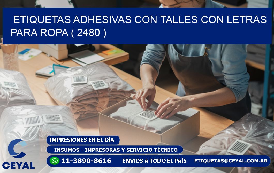 ETIQUETAS ADHESIVAS CON TALLES CON LETRAS PARA ROPA ( 2480 )