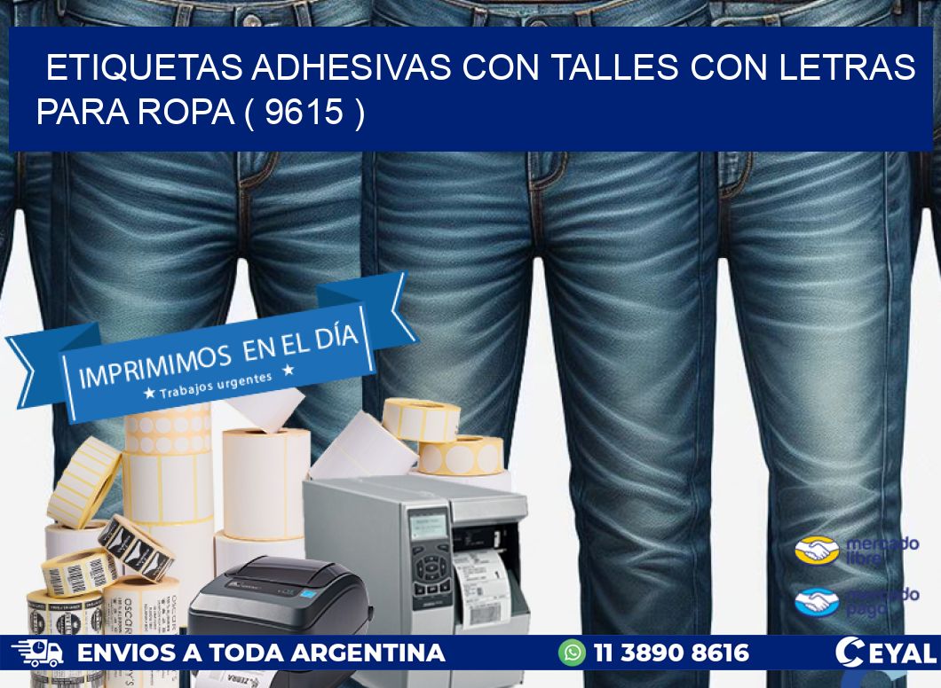 ETIQUETAS ADHESIVAS CON TALLES CON LETRAS PARA ROPA ( 9615 )