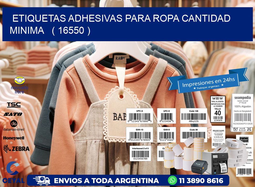 ETIQUETAS ADHESIVAS PARA ROPA CANTIDAD MINIMA   ( 16550 )