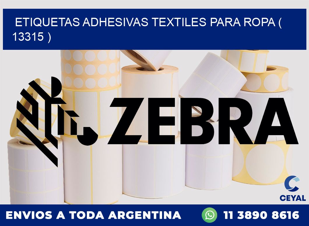 ETIQUETAS ADHESIVAS TEXTILES PARA ROPA ( 13315 )