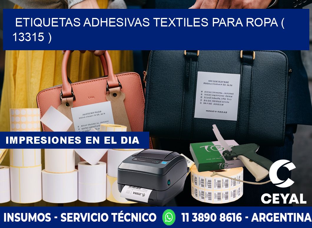 ETIQUETAS ADHESIVAS TEXTILES PARA ROPA ( 13315 )