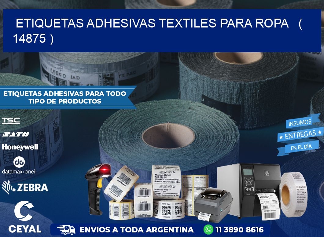 ETIQUETAS ADHESIVAS TEXTILES PARA ROPA   ( 14875 )