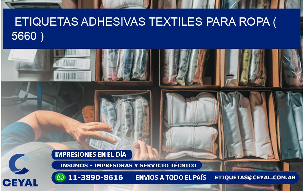 ETIQUETAS ADHESIVAS TEXTILES PARA ROPA ( 5660 )