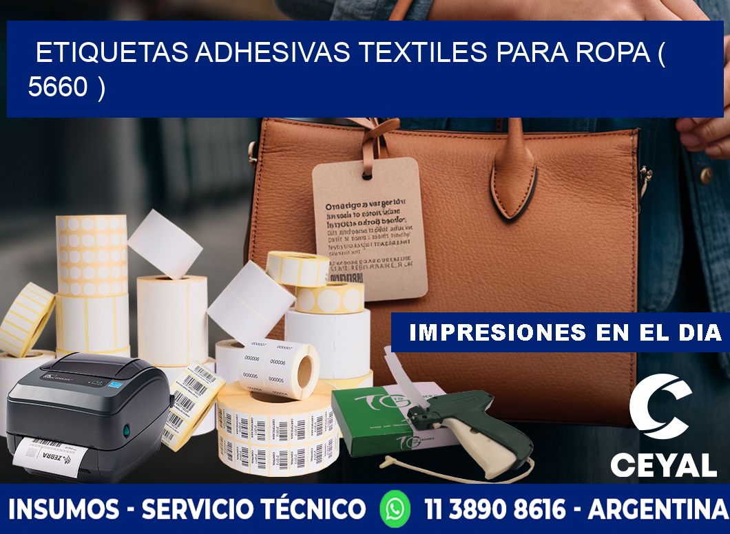 ETIQUETAS ADHESIVAS TEXTILES PARA ROPA ( 5660 )