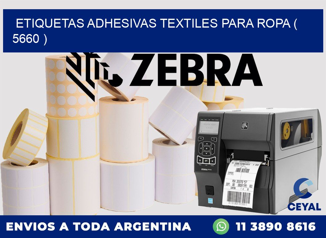 ETIQUETAS ADHESIVAS TEXTILES PARA ROPA ( 5660 )