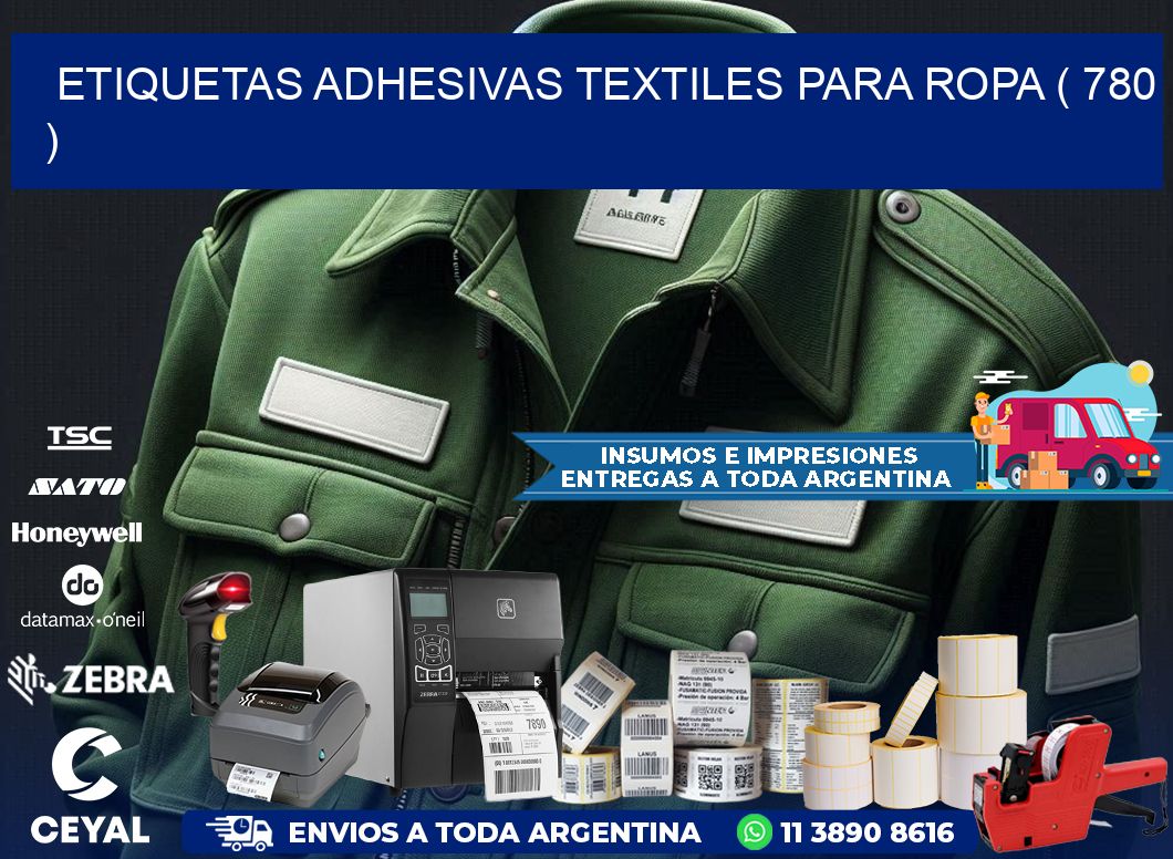 ETIQUETAS ADHESIVAS TEXTILES PARA ROPA ( 780 )