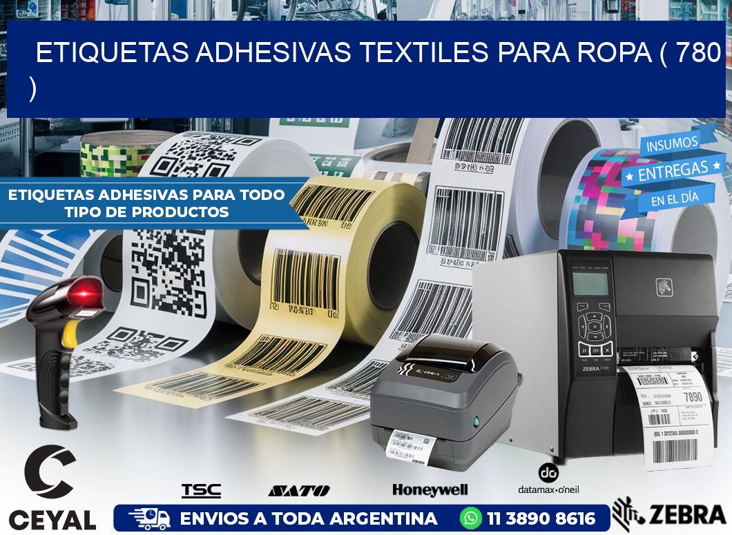 ETIQUETAS ADHESIVAS TEXTILES PARA ROPA ( 780 )