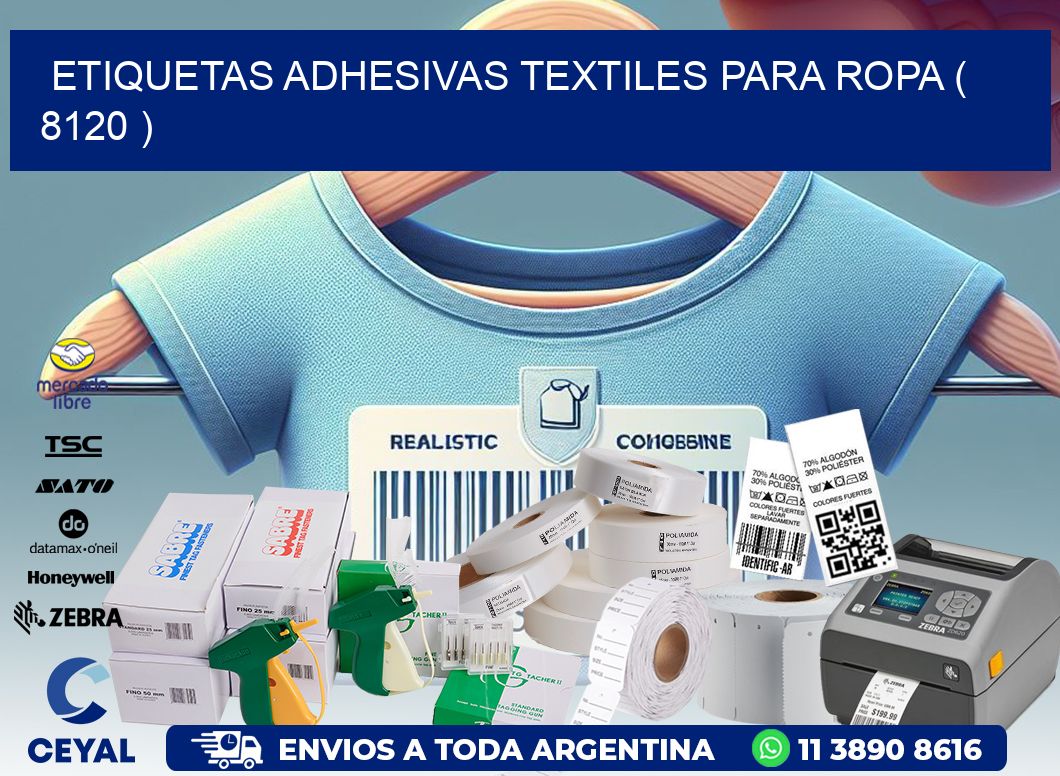 ETIQUETAS ADHESIVAS TEXTILES PARA ROPA ( 8120 )