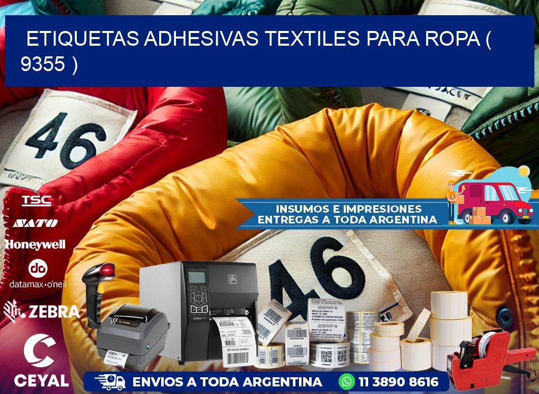 ETIQUETAS ADHESIVAS TEXTILES PARA ROPA ( 9355 )