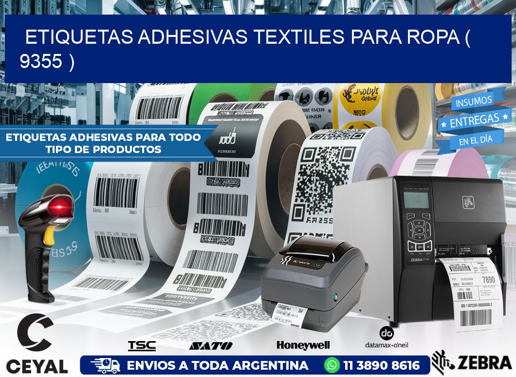 ETIQUETAS ADHESIVAS TEXTILES PARA ROPA ( 9355 )