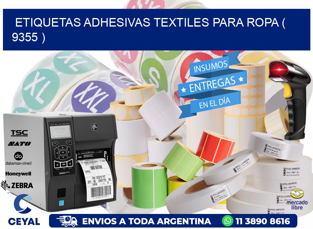 ETIQUETAS ADHESIVAS TEXTILES PARA ROPA ( 9355 )