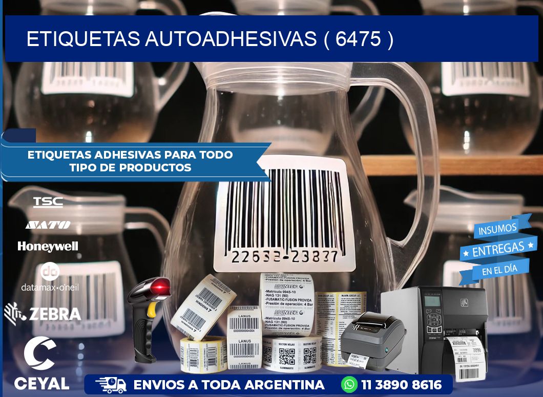 ETIQUETAS AUTOADHESIVAS ( 6475 )