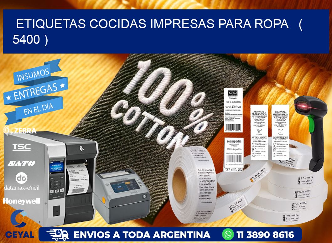 ETIQUETAS COCIDAS IMPRESAS PARA ROPA   ( 5400 )